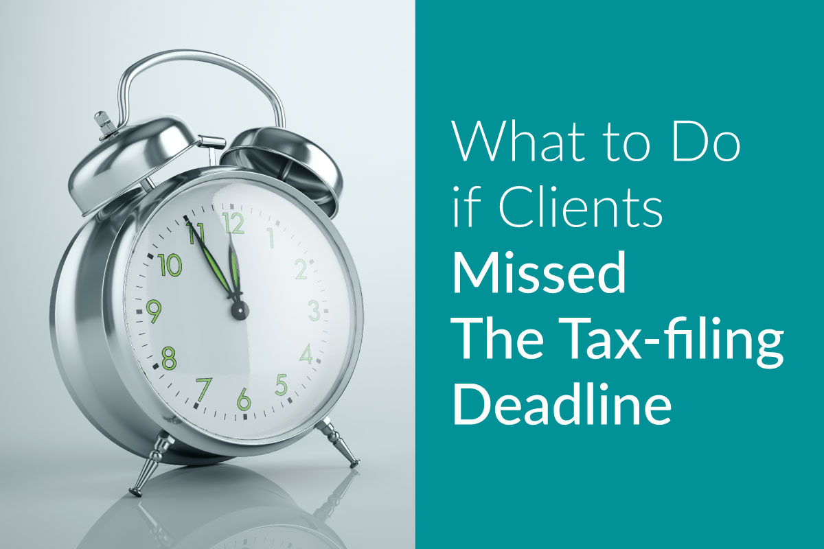 what-to-do-if-clients-missed-tax-filing-deadline